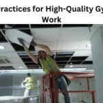 Best Practices for High-Quality Gypsum Work