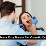 Cosmetic Dentistry EASY BREEZY DENTAL