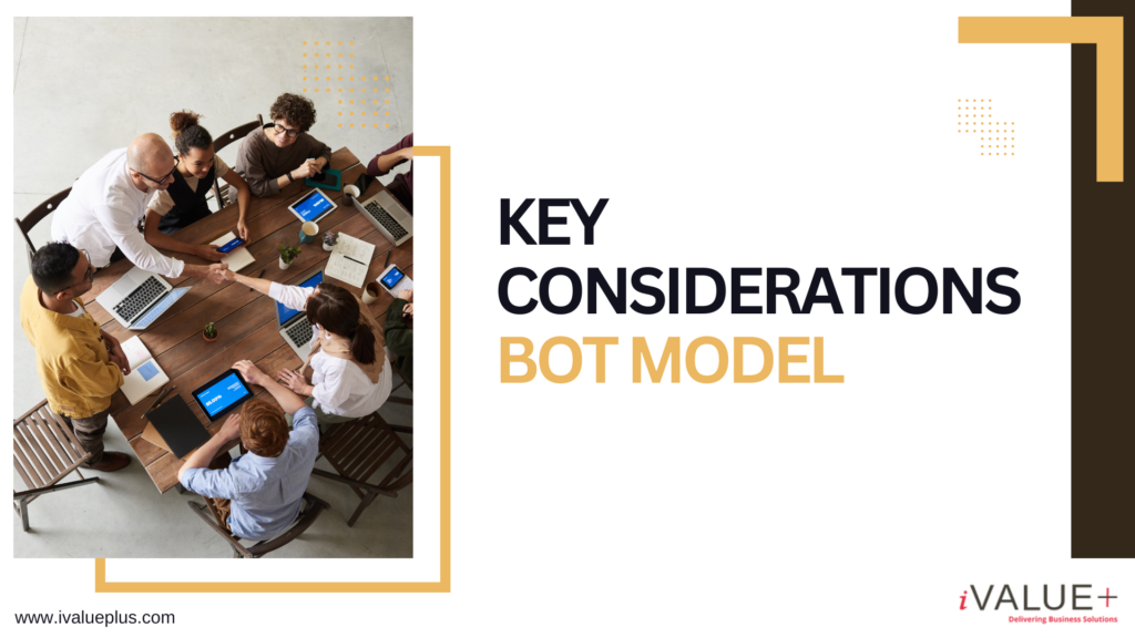 Key consideration BOT Model