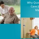 Why Quality Health Care Services Matter