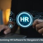 Customizing HR Software for Bangalore’s Needs